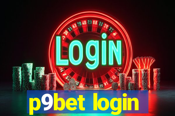 p9bet login